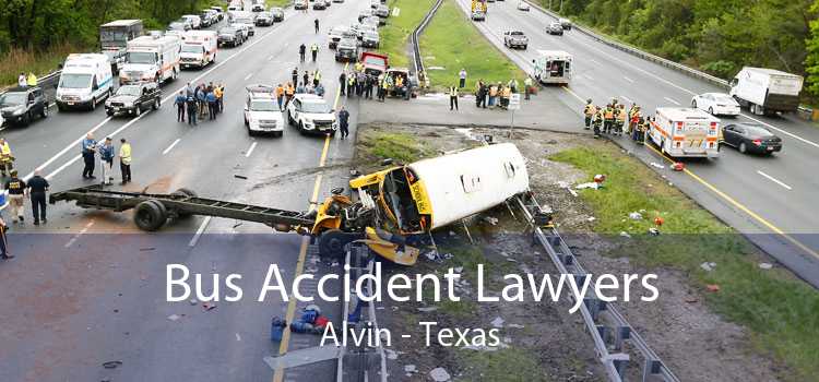 Bus Accident Lawyers Alvin - Texas