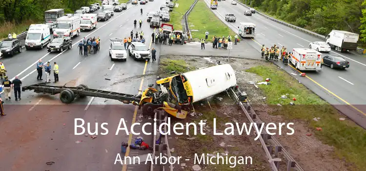 Bus Accident Lawyers Ann Arbor - Michigan