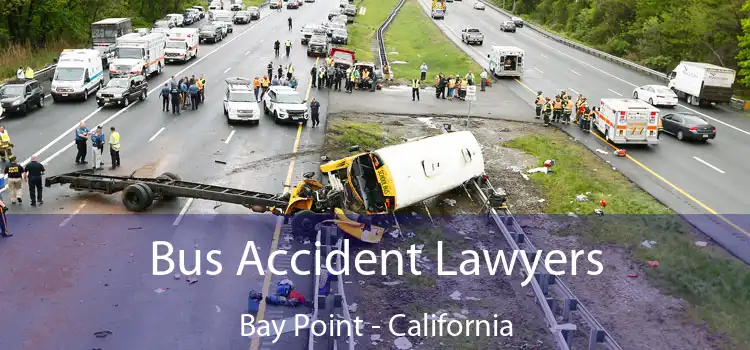 Bus Accident Lawyers Bay Point - California