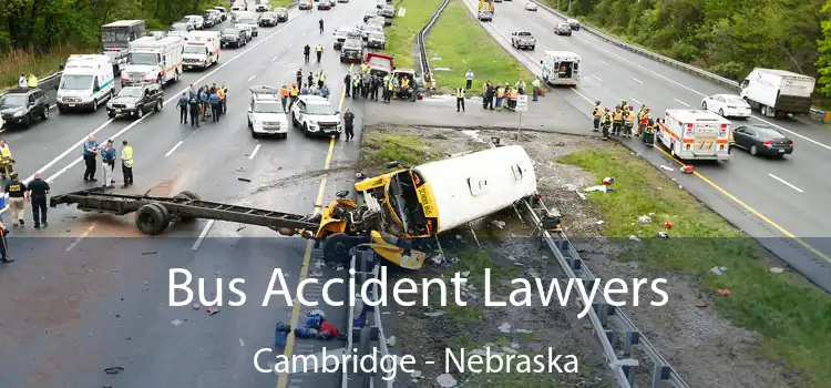 Bus Accident Lawyers Cambridge - Nebraska