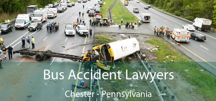 Bus Accident Lawyers Chester - Pennsylvania