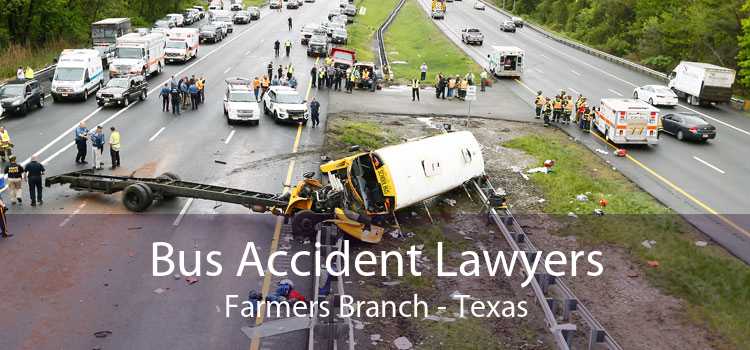Bus Accident Lawyers Farmers Branch - Texas