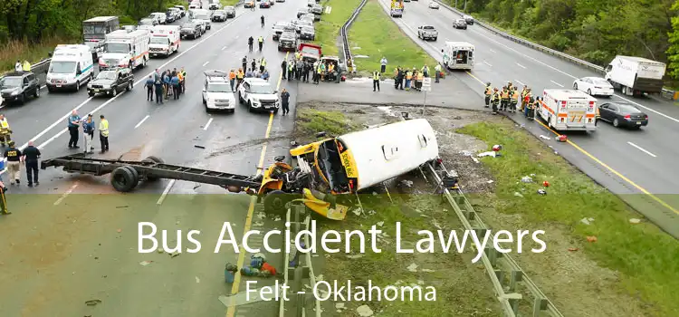 Bus Accident Lawyers Felt - Oklahoma