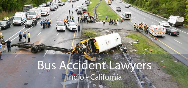 Bus Accident Lawyers Indio - California