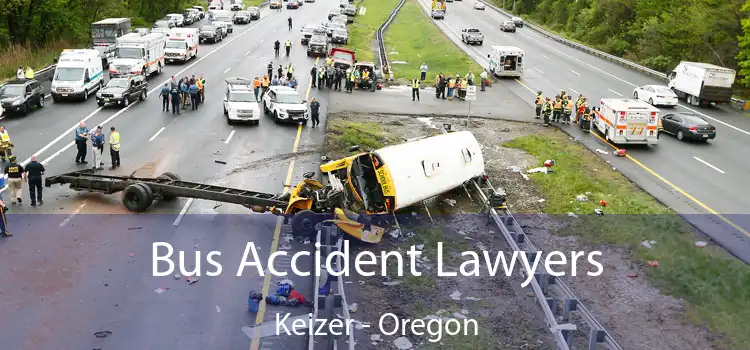 Bus Accident Lawyers Keizer - Oregon