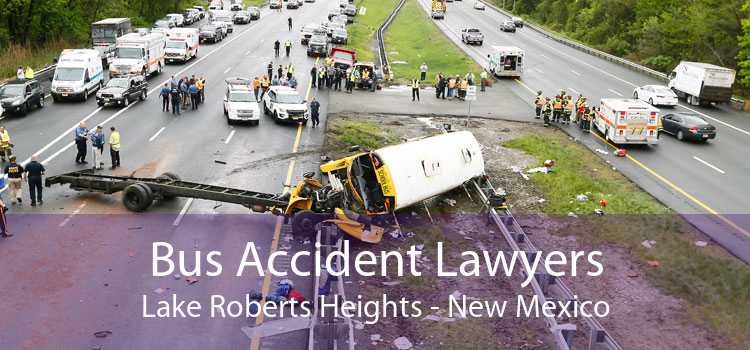 Bus Accident Lawyers Lake Roberts Heights - New Mexico