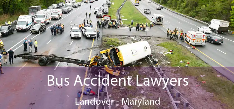 Bus Accident Lawyers Landover - Maryland