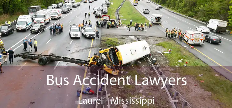 Bus Accident Lawyers Laurel - Mississippi