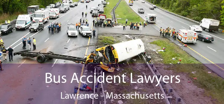 Bus Accident Lawyers Lawrence - Massachusetts