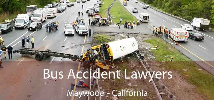 Bus Accident Lawyers Maywood - California