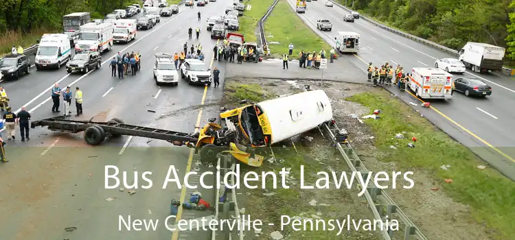 Bus Accident Lawyers New Centerville - Pennsylvania