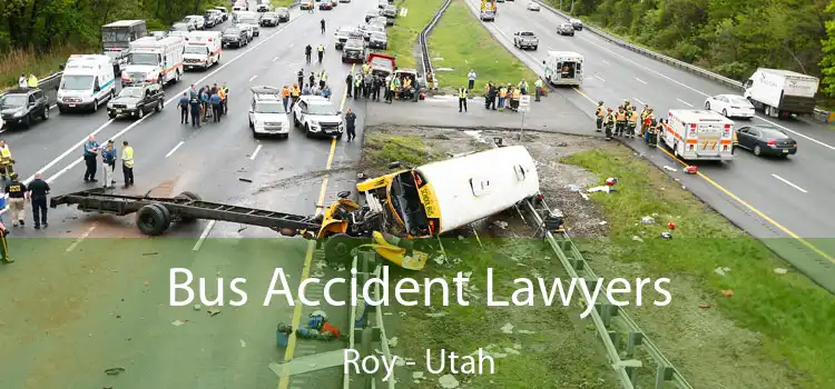 Bus Accident Lawyers Roy - Utah