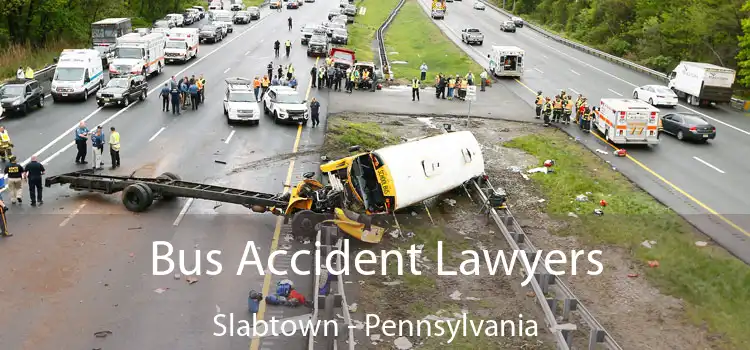 Bus Accident Lawyers Slabtown - Pennsylvania