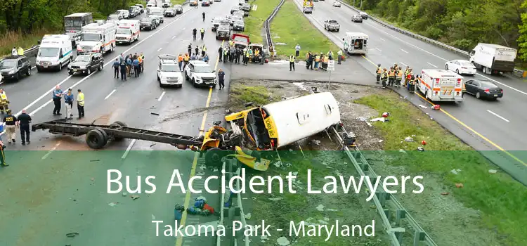 Bus Accident Lawyers Takoma Park - Maryland