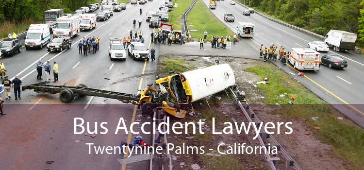 Bus Accident Lawyers Twentynine Palms - California