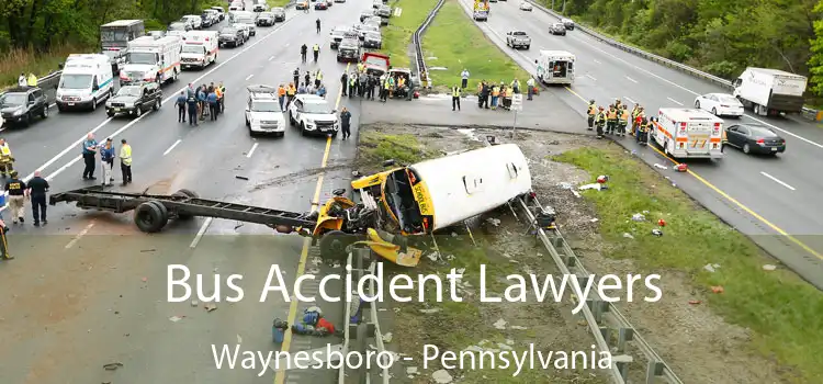 Bus Accident Lawyers Waynesboro - Pennsylvania