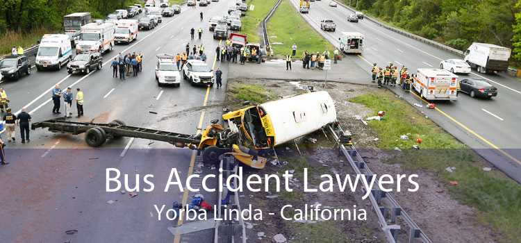 Bus Accident Lawyers Yorba Linda - California