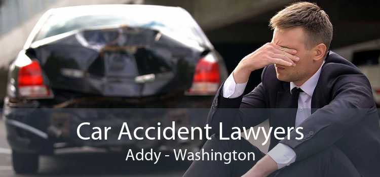 Car Accident Lawyers Addy - Washington