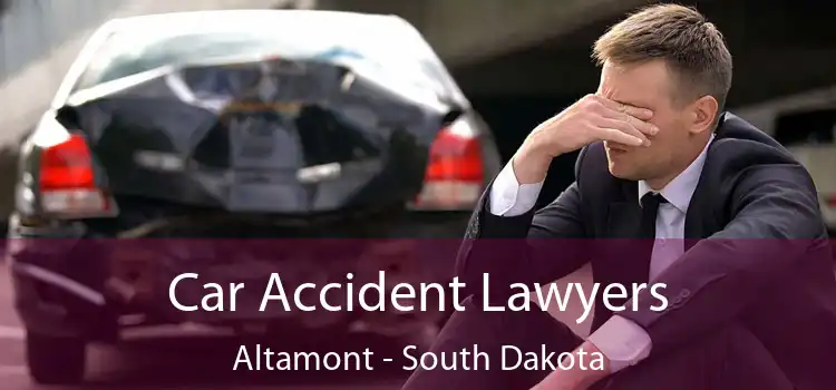 Car Accident Lawyers Altamont - South Dakota