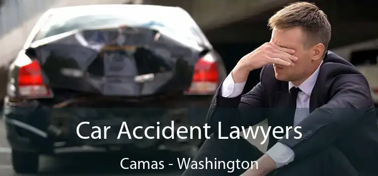 Car Accident Lawyers Camas - Washington