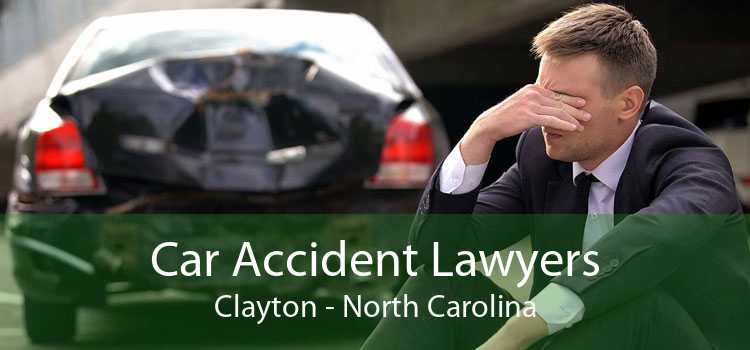 Car Accident Lawyers Clayton - North Carolina