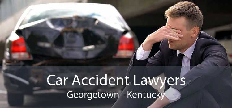 Car Accident Lawyers Georgetown - Kentucky