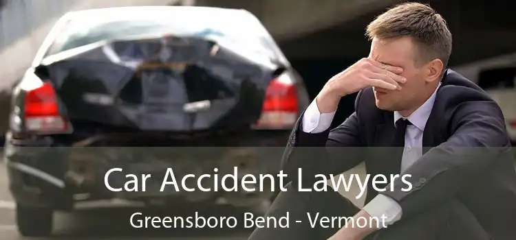 Car Accident Lawyers Greensboro Bend - Vermont