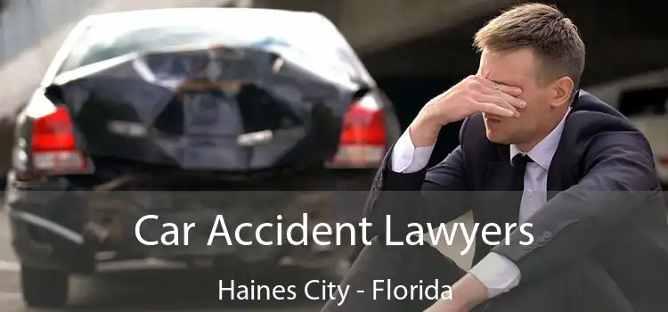 Car Accident Lawyers Haines City - Florida