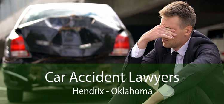 Car Accident Lawyers Hendrix - Oklahoma