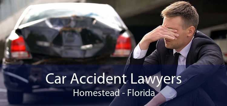 Car Accident Lawyers Homestead - Florida