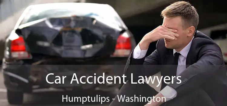 Car Accident Lawyers Humptulips - Washington