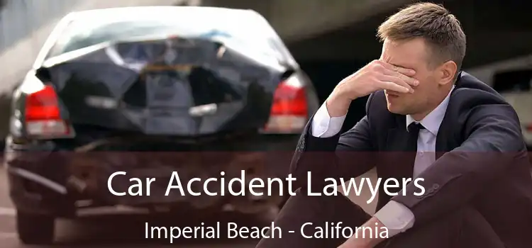 Car Accident Lawyers Imperial Beach - California