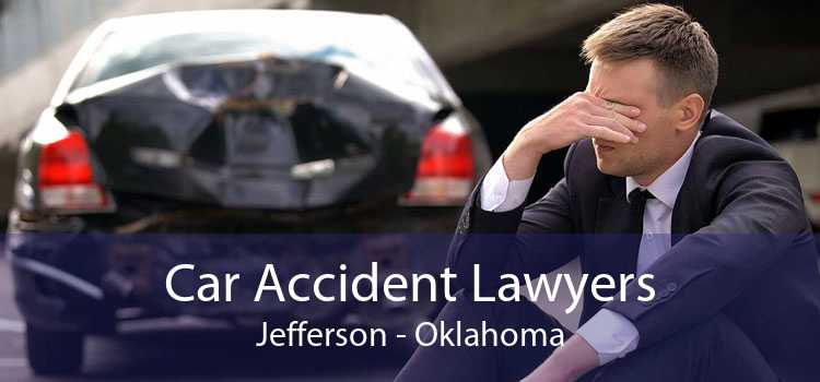 Car Accident Lawyers Jefferson - Oklahoma