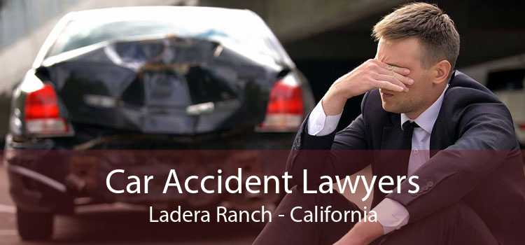 Car Accident Lawyers Ladera Ranch - California