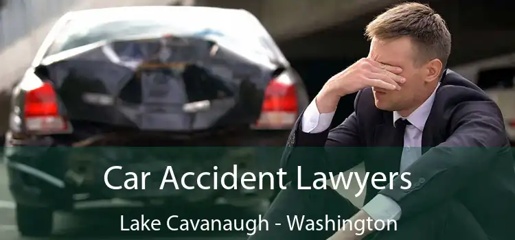 Car Accident Lawyers Lake Cavanaugh - Washington