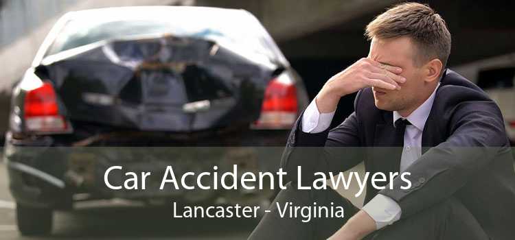 Car Accident Lawyers Lancaster - Virginia