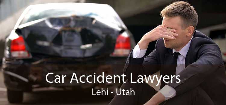 Car Accident Lawyers Lehi - Utah