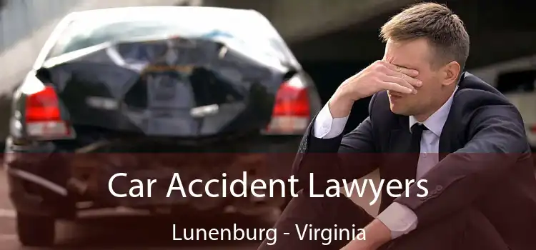 Car Accident Lawyers Lunenburg - Virginia
