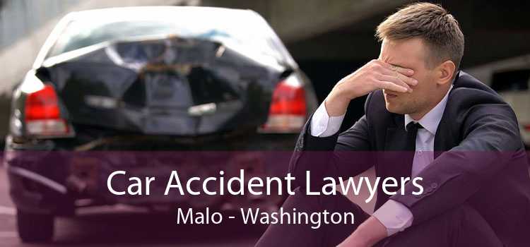 Car Accident Lawyers Malo - Washington