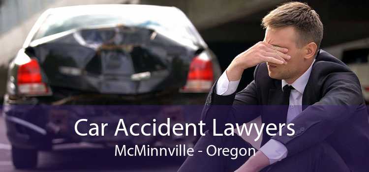 Car Accident Lawyers McMinnville - Oregon