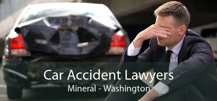 Car Accident Lawyers Mineral - Washington