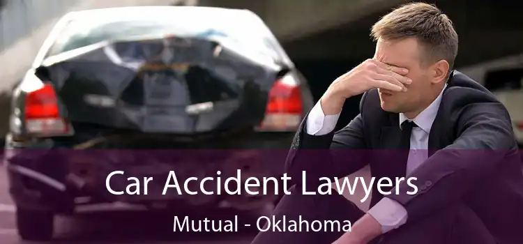 Car Accident Lawyers Mutual - Oklahoma