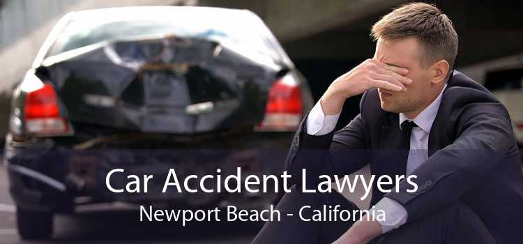 Car Accident Lawyers Newport Beach - California