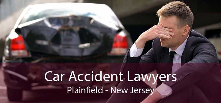 Car Accident Lawyers Plainfield - New Jersey