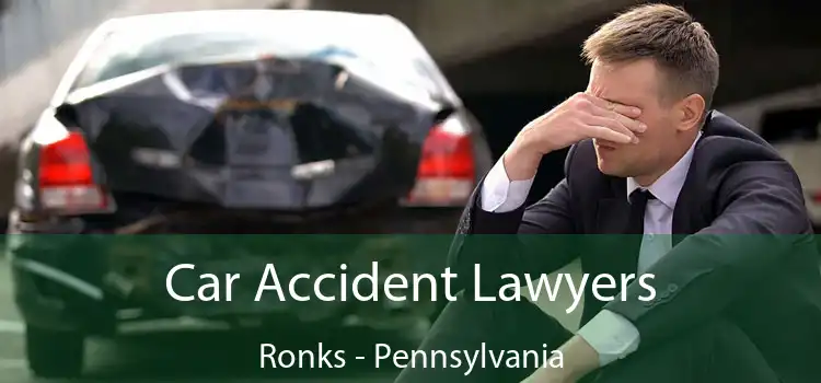 Car Accident Lawyers Ronks - Pennsylvania