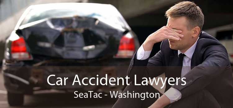 Car Accident Lawyers SeaTac - Washington