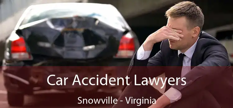 Car Accident Lawyers Snowville - Virginia