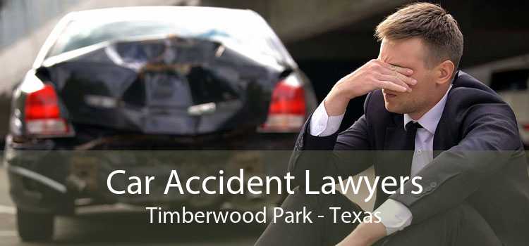 Car Accident Lawyers Timberwood Park - Texas