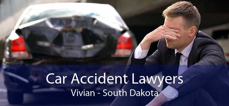 Car Accident Lawyers Vivian - South Dakota