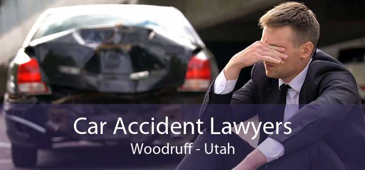 Car Accident Lawyers Woodruff - Utah